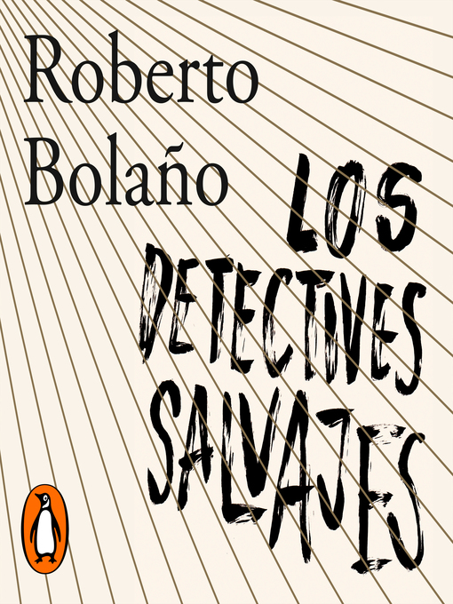 Title details for Los detectives salvajes by Roberto Bolaño - Wait list